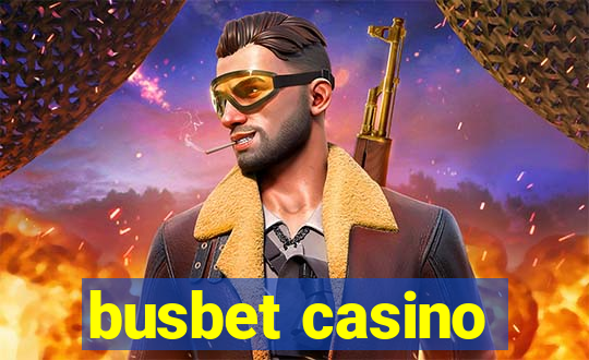 busbet casino